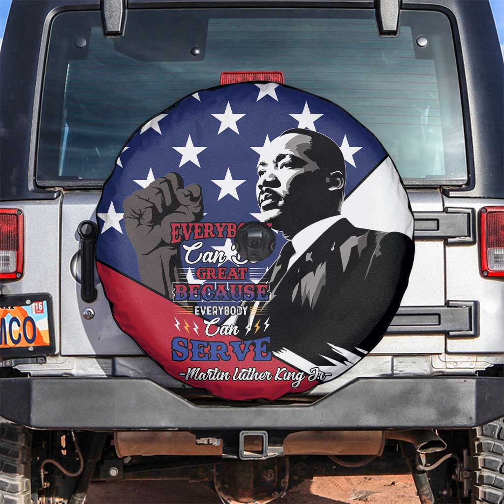 Happy MLK Day Spare Tire Cover Everybody Can Be Great Because Everybody Can Serve - Wonder Print Shop