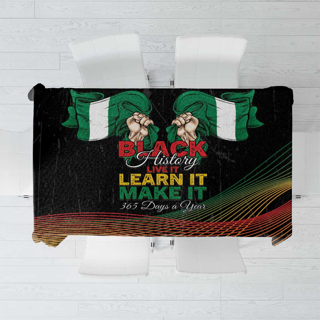 Nigeria Black History Month Tablecloth Live It Learn It Make It - Wonder Print Shop
