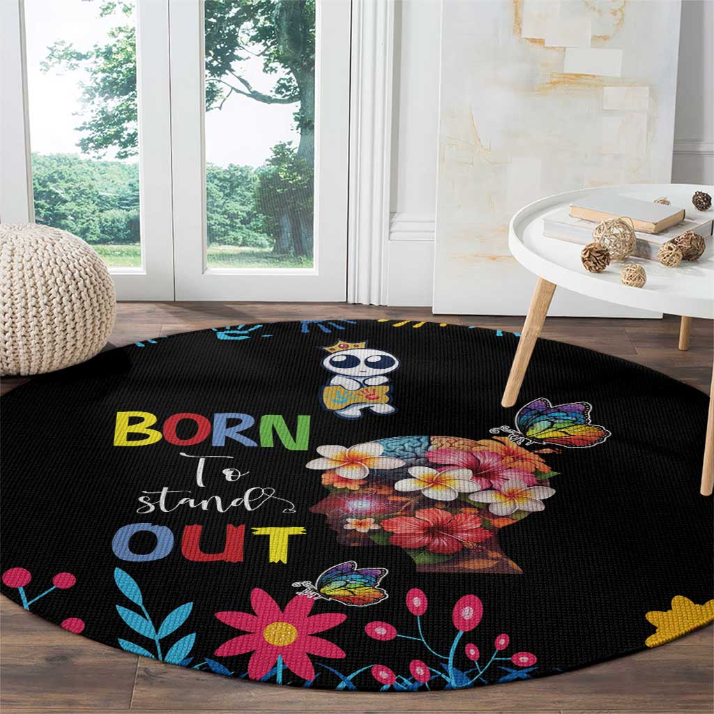Born to Stand Out Autism Awareness Round Carpet Brain Mind and Yippee!