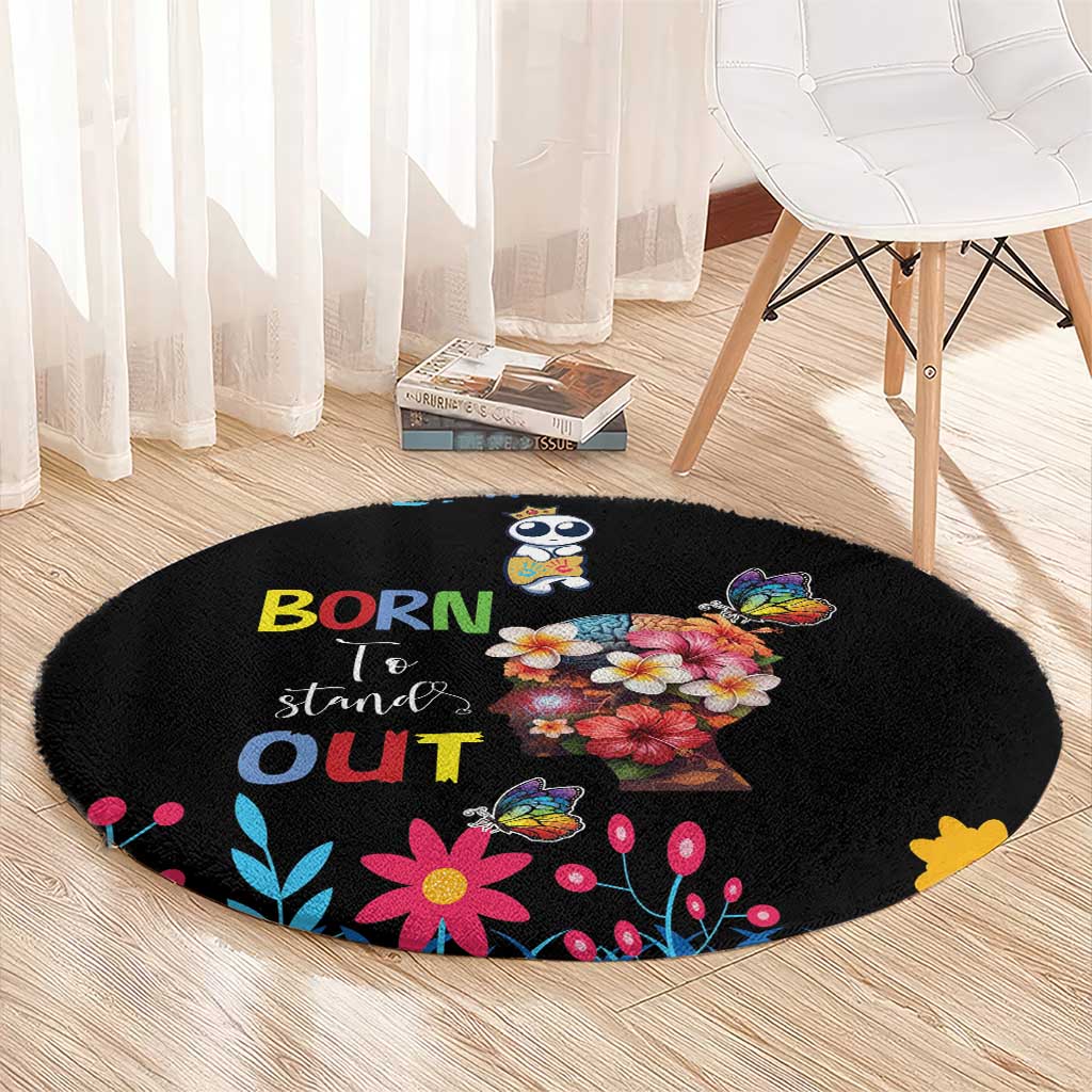Born to Stand Out Autism Awareness Round Carpet Brain Mind and Yippee!