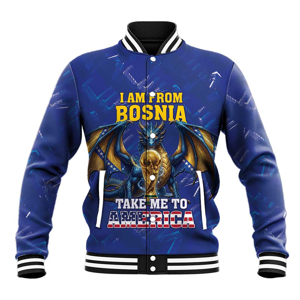 I Am From Bosnia Take Me To America Baseball Jacket Road to WC 2026