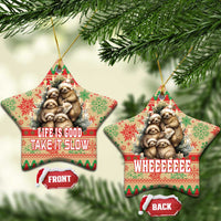 Red and green star shaped ceramic ornament with sloths and “Life Is Good, Take It Slow”