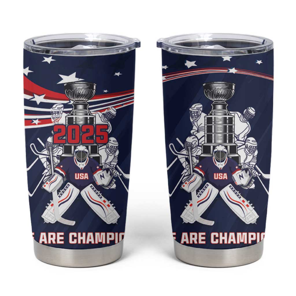 United States Ice Hockey Tumbler Cup USA We Are Champions 2025