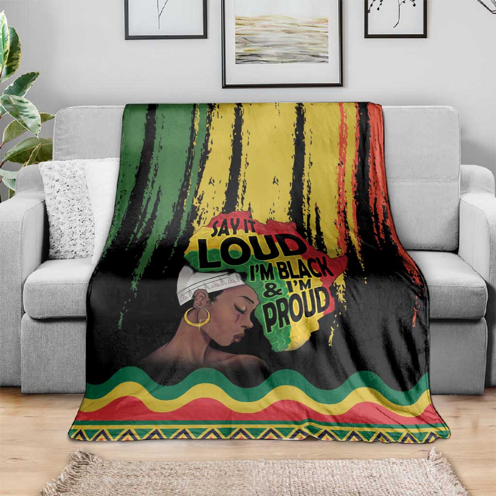 Black History Dreadlocks Map Blanket Say It Loud I’m Black and I’m Proud - Wonder Print Shop