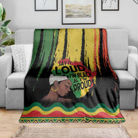 Black History Dreadlocks Map Blanket Say It Loud I’m Black and I’m Proud - Wonder Print Shop