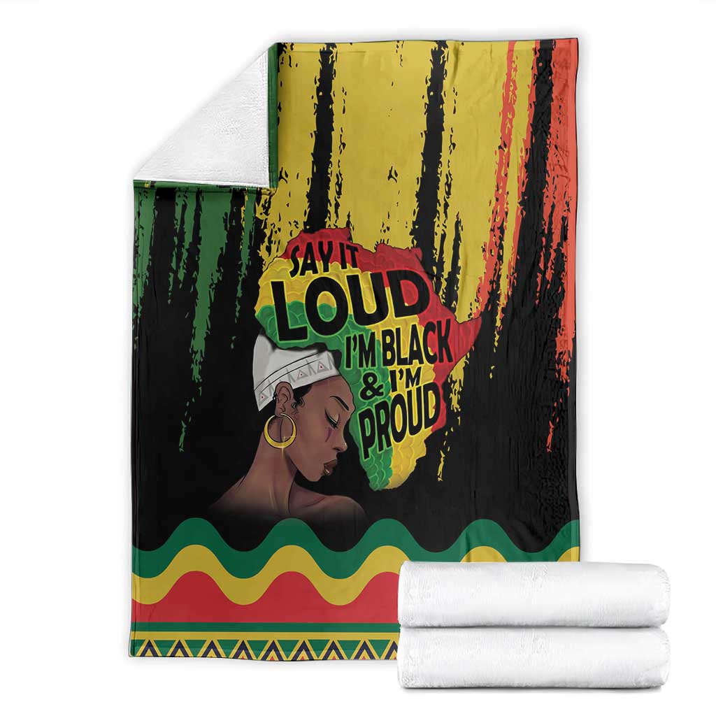 Black History Dreadlocks Map Blanket Say It Loud I’m Black and I’m Proud - Wonder Print Shop