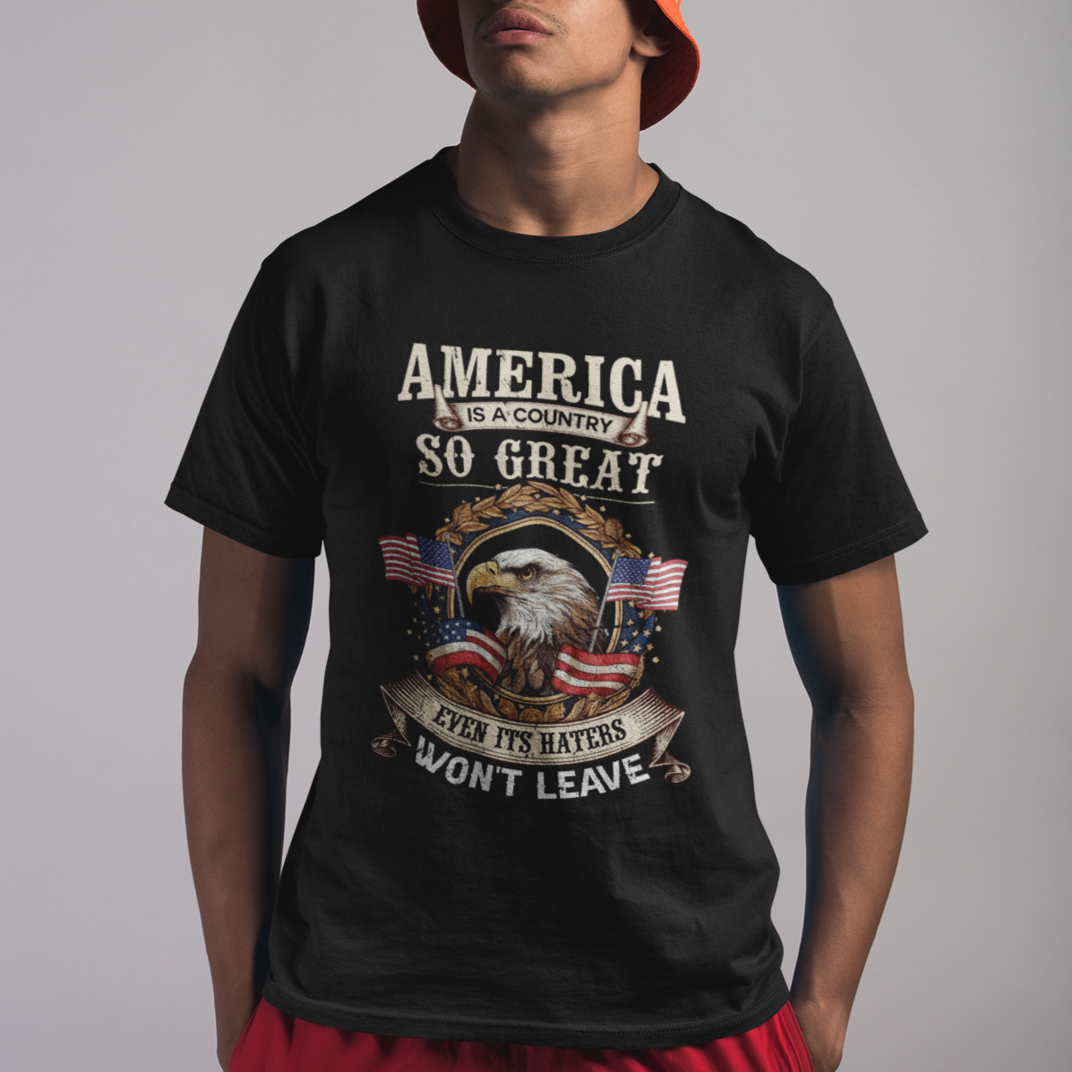 American Eagle T Shirt America A Country So Great Even Its Haters Won't Leave - Wonder Print Shop