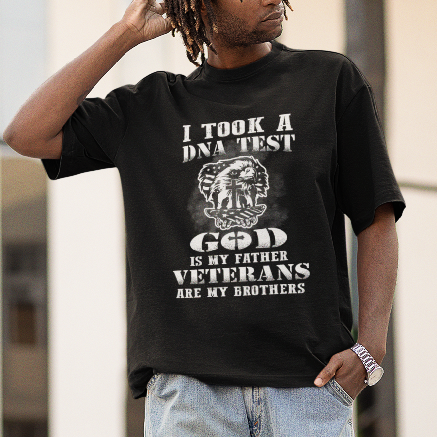 American Veteran T Shirt I Took A DNA Test God Is My Father Veterans Are My Brothers American Eagle - Wonder Print Shop