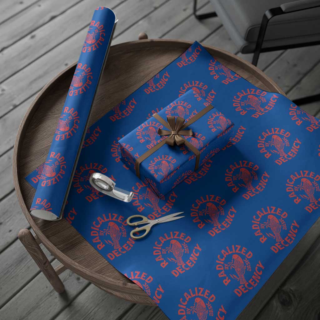 Radicalized By Basic Decency Wrapping Paper Roll Feminist Activist - Wonder Print Shop
