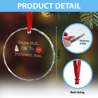 Same Shit Different Hat Crystal Glass Ornament TS02