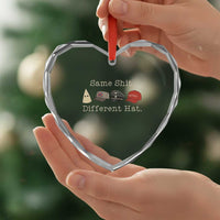 Same Shit Different Hat Heart Crystal Glass Ornament - Wonder Print Shop