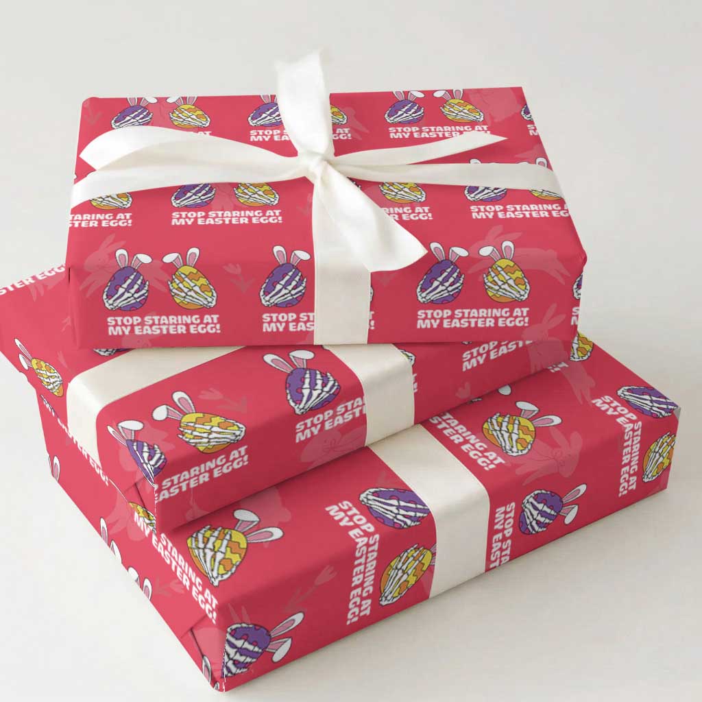 Stop Staring at My Easter Eggs Wrapping Paper Roll Funny Skeleton Bunny Easter