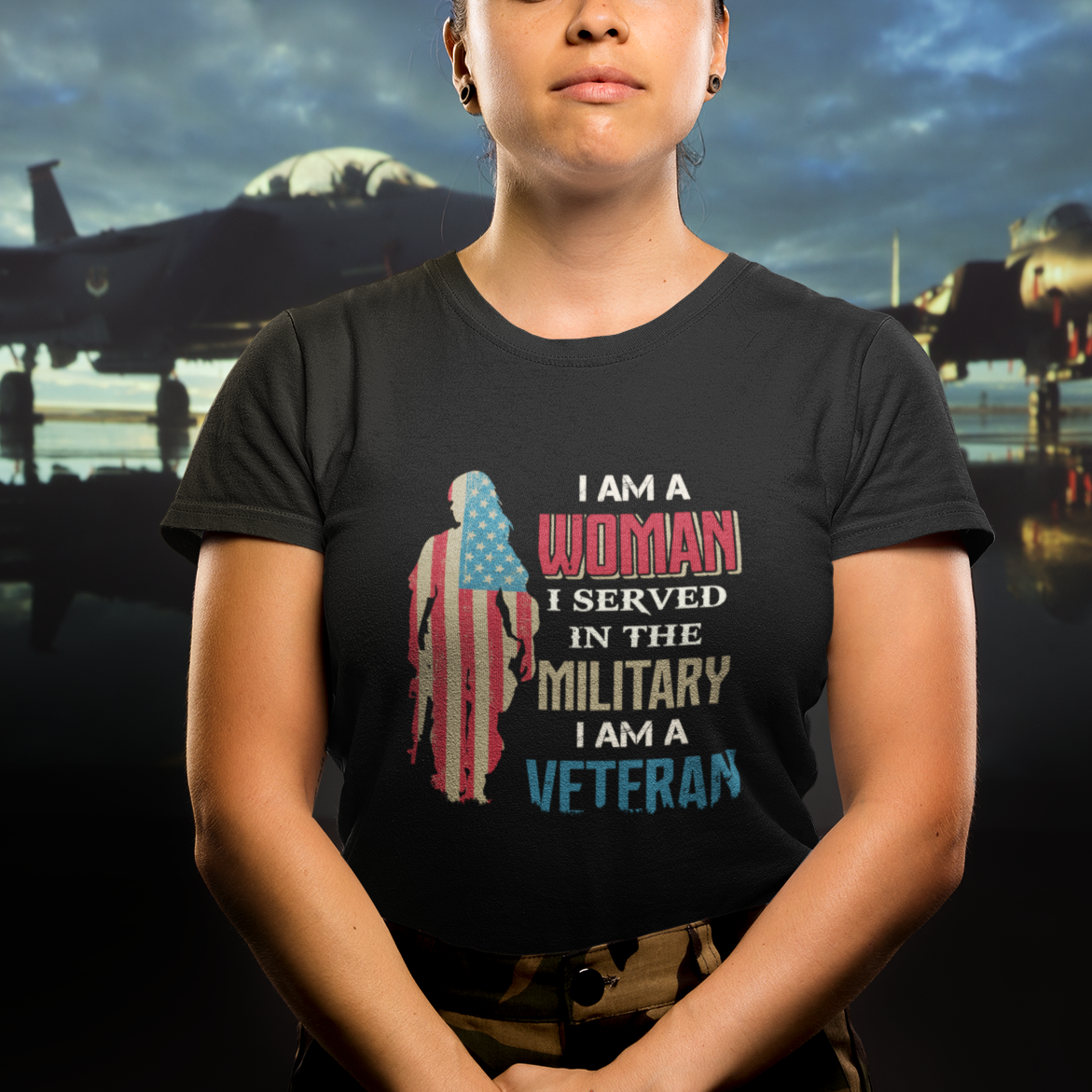 Female Veteran T Shirt I Am A Woman I Served In The Military I Am Veteran - Wonder Print Shop