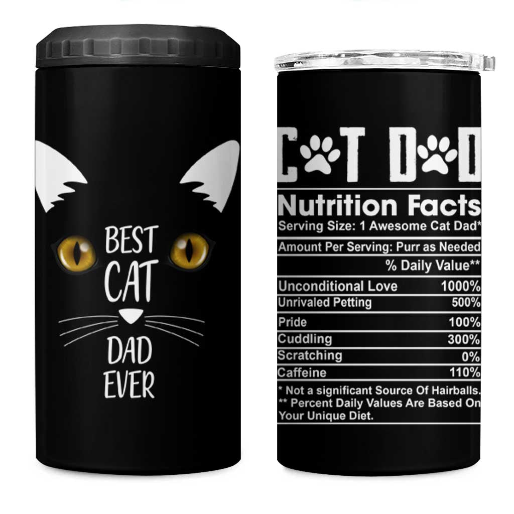 Funny Cat Dad 4 in 1 Can Cooler Tumbler Best Cat Dad Ever Nutrition Fact - Wonder Print Shop