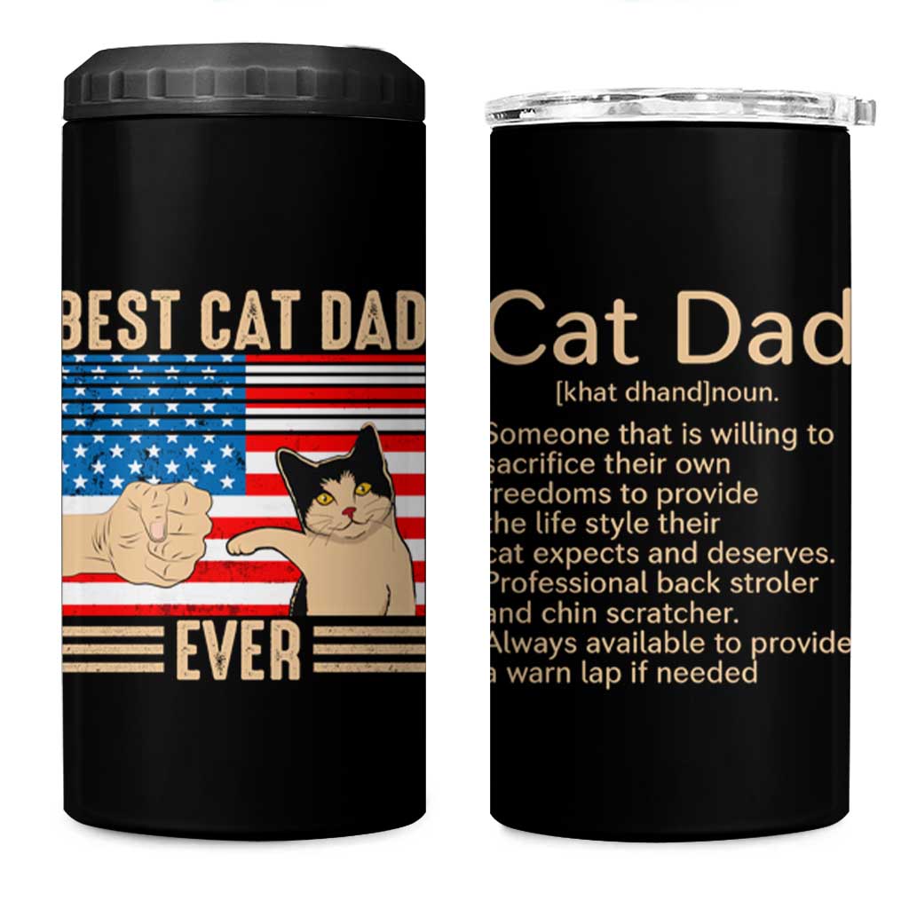 Funny Cat Dad 4 in 1 Can Cooler Tumbler Best Cat Dad Ever Definition American Flag Fist Bump - Wonder Print Shop