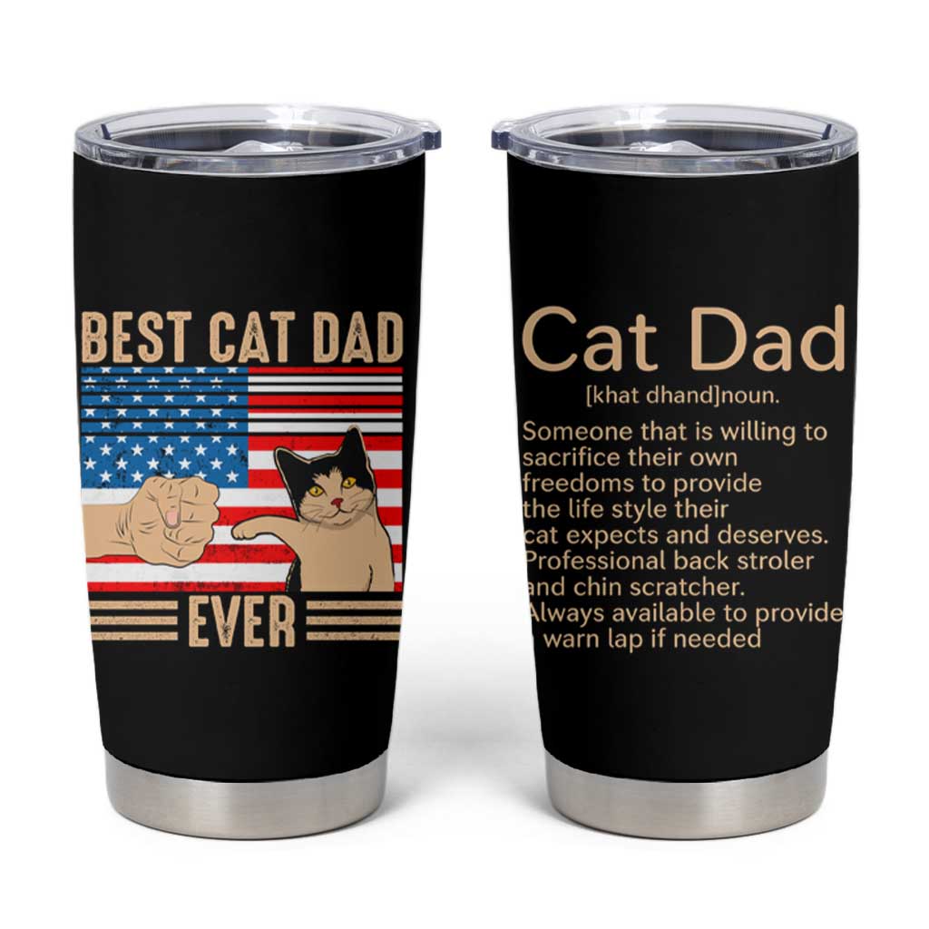 Funny Cat Dad Tumbler Cup Best Cat Dad Ever Definition American Flag Fist Bump