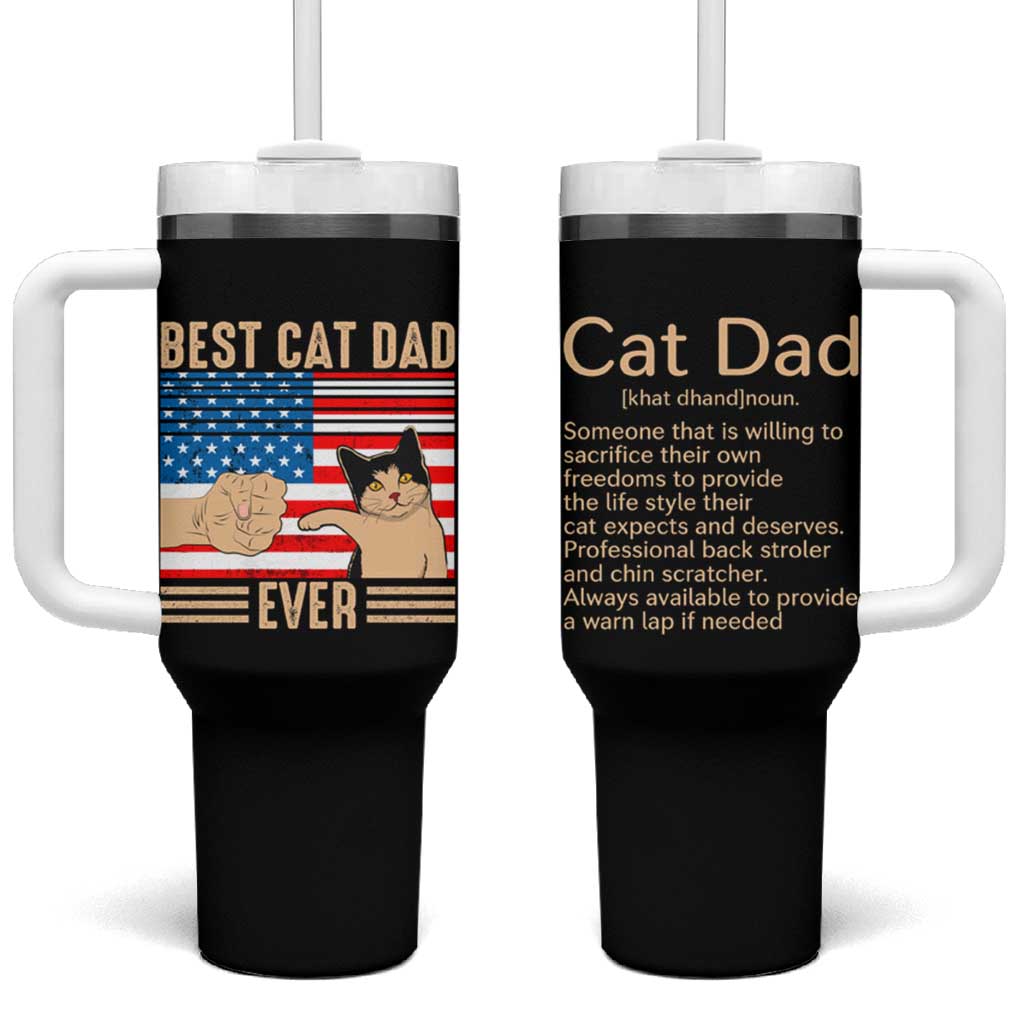 Funny Cat Dad Tumbler With Handle Best Cat Dad Ever Definition American Flag Fist Bump