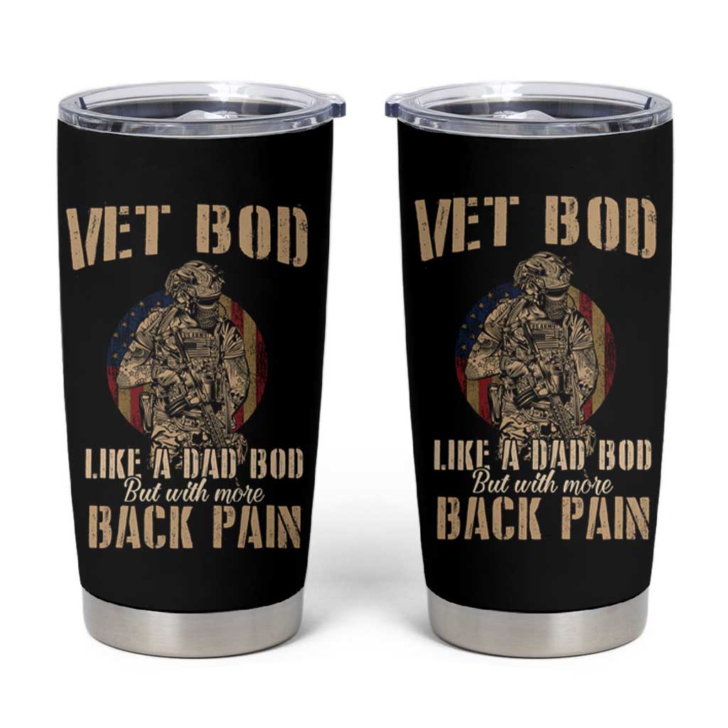 Veteran Dad Tumbler Cup Vet Bod Like Dad Bod But With More Back Pain