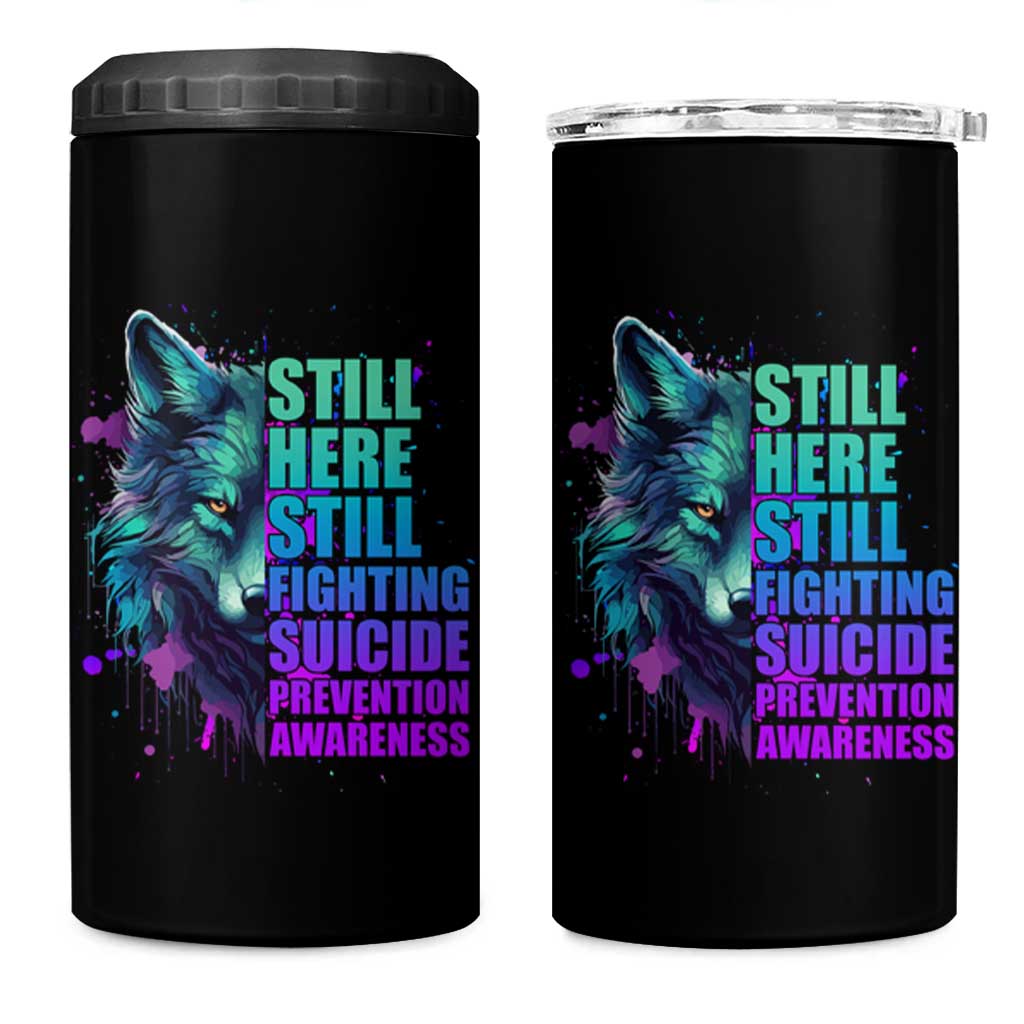 Suicide Prevention Awareness 4 in 1 Can Cooler Tumbler Teal Purple Motivational Wolf Still Here Still Fighting - Wonder Print Shop