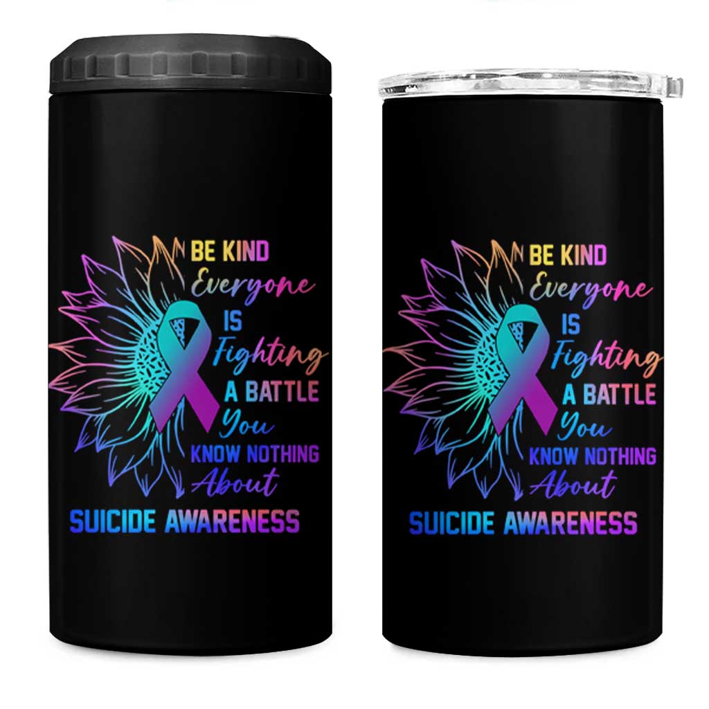 Suicide Prevention Awareness 4 in 1 Can Cooler Tumbler Be Kind Everyone Is Fighting A Battle You Know Nothing About Teal Purple Gradient Sunflower - Wonder Print Shop