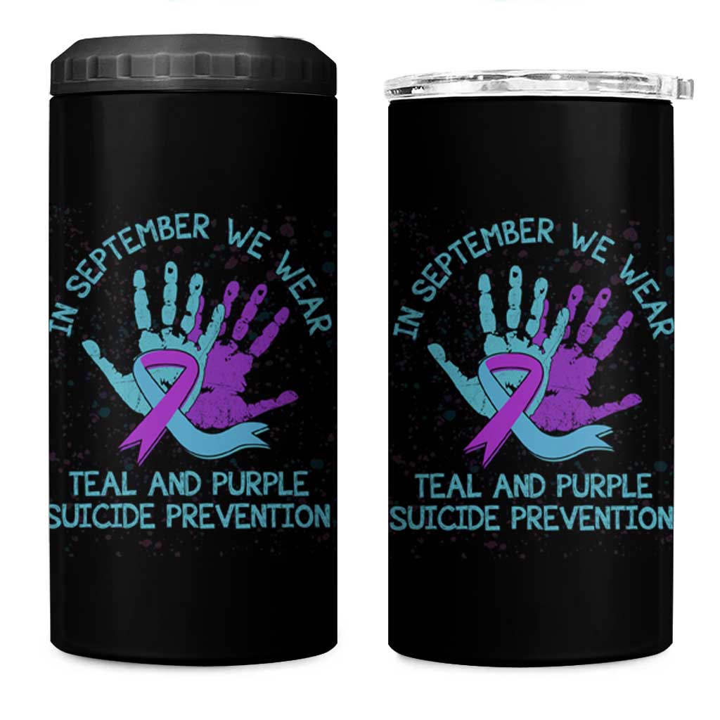 Suicide Prevention Awareness 4 in 1 Can Cooler Tumbler In September We Wear Teal Purple Ribbon Support - Wonder Print Shop