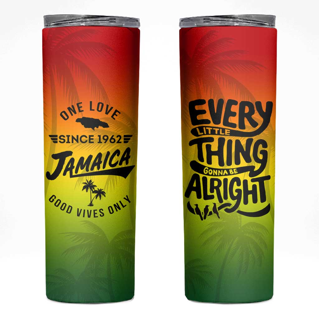 One Love Jamaica Skinny Tumbler Every Little Thing Gonna Be Alright Good Vibes Since 1962