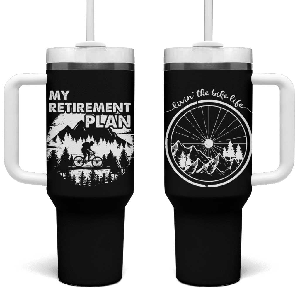 Retirement Gifts For Men Tumbler With Handle My Retirement Plan Bicycle Biker Living The Bike Life