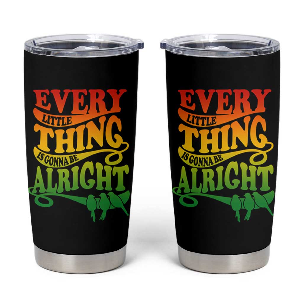 Jamaica Reggae Tumbler Cup Every Little Thing Gonna Be Alright Good Vibes