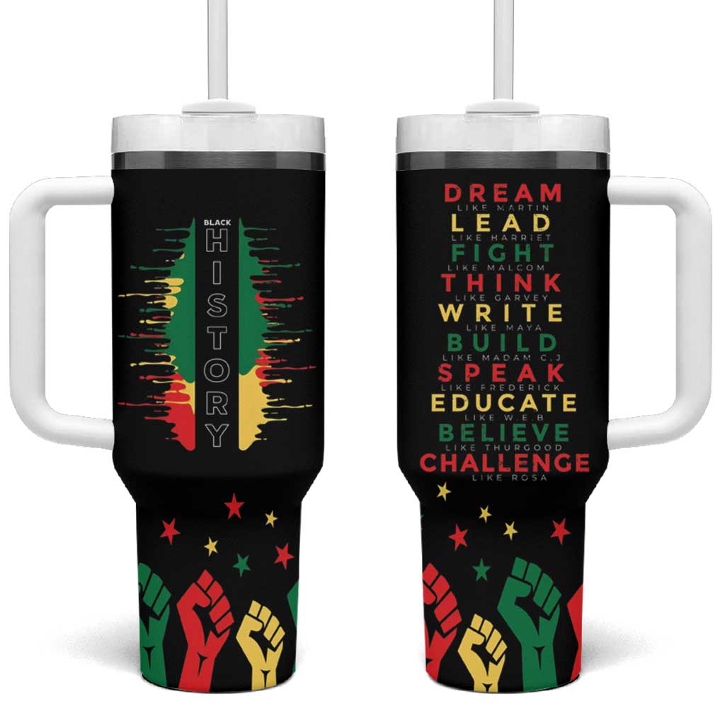 Black History Tumbler With Handle Dream Like Martin Lead Like Harriet Fight Like Malcolm Black Pride