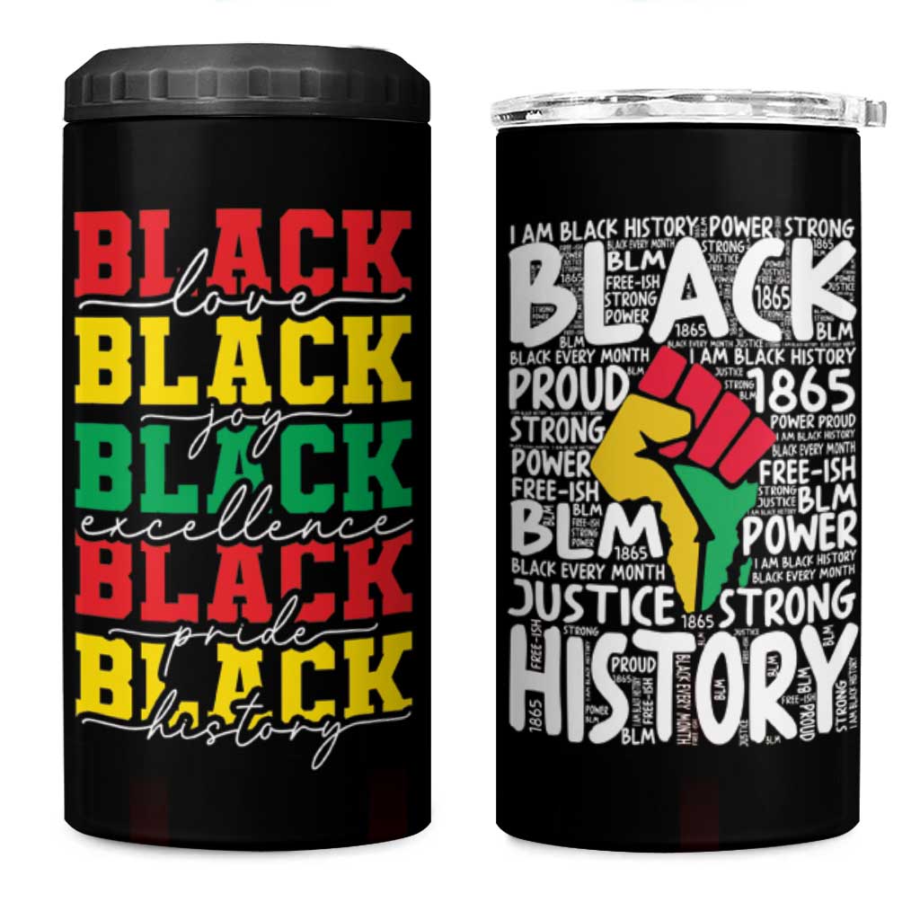 Black Pride 4 in 1 Can Cooler Tumbler Black Love Joy Excellence Pride BLM Black History