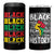 Black Pride 4 in 1 Can Cooler Tumbler Black Love Joy Excellence Pride BLM Black History