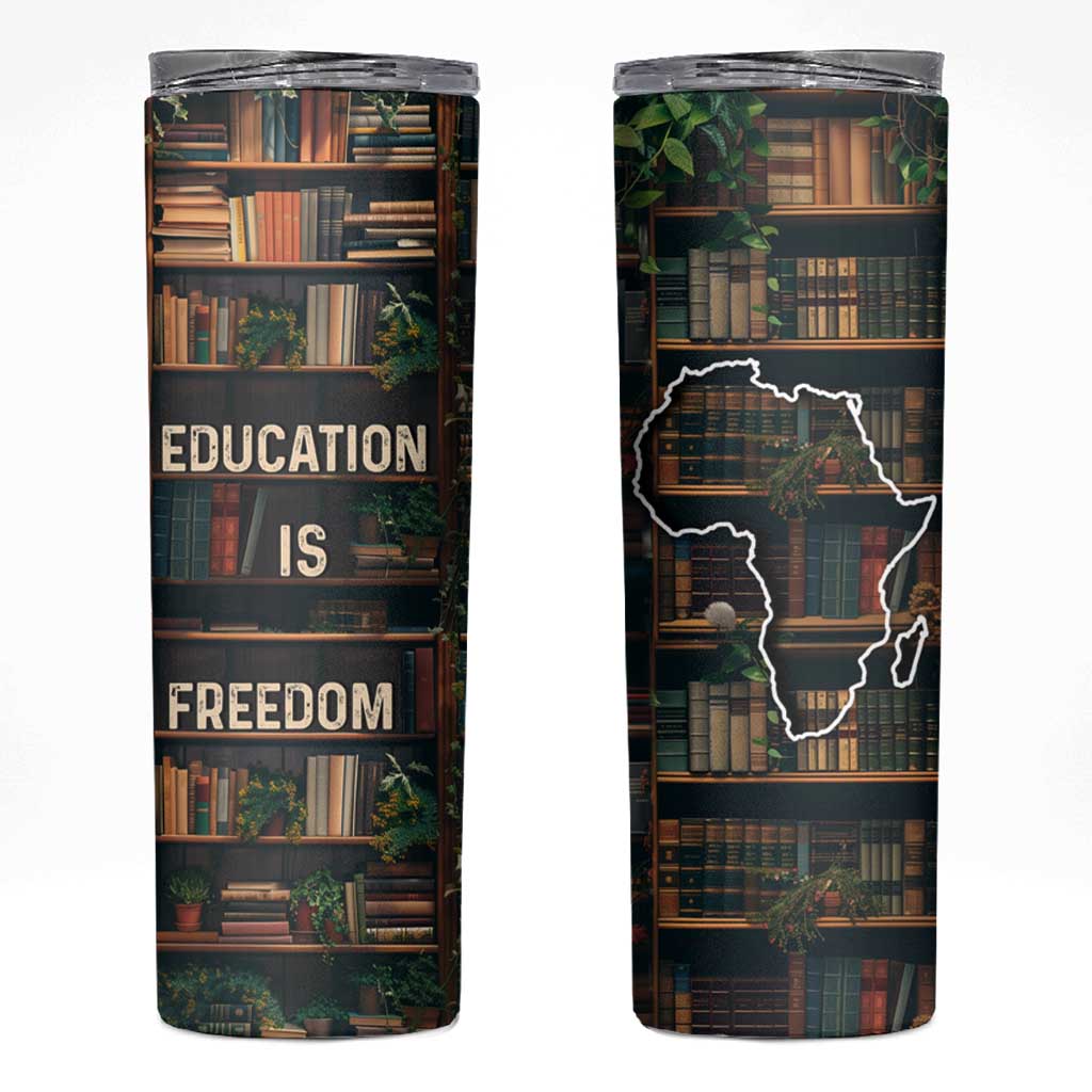 Black Educator Skinny Tumbler Education Is Freedom Bookish Black History