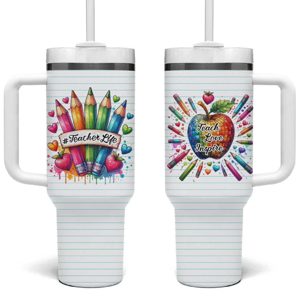 Teacher Life Tumbler With Handle Teach Love Inspire Back To School