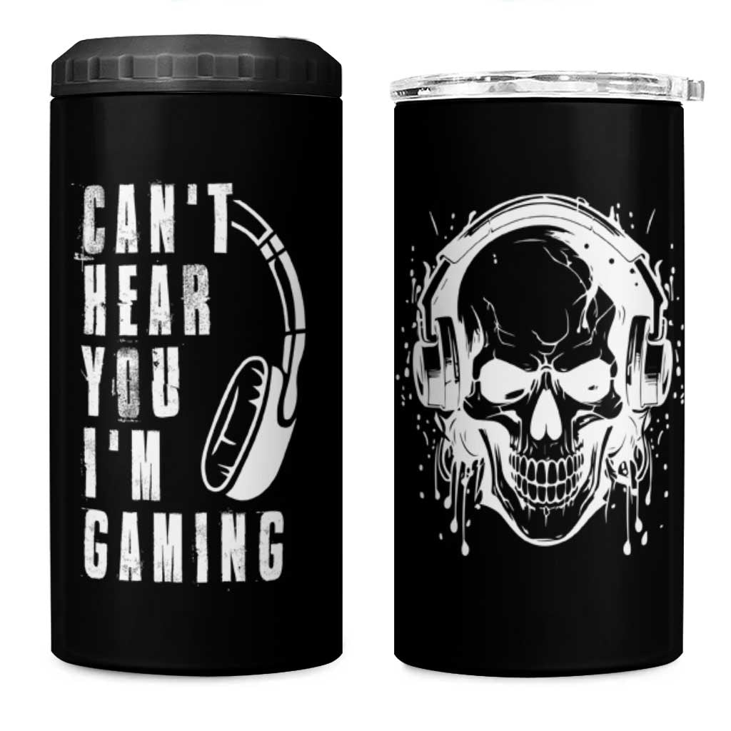 Gifts For Gamer 4 in 1 Can Cooler Tumbler Can't Hear You I'm Gaming Headphone Skull - Wonder Print Shop