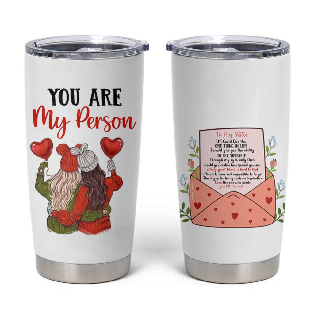 Gifts for Best Friends Tumbler Cup You Are My Person