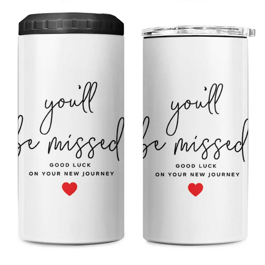 Farewell Gift for Coworker 4 in 1 Can Cooler Tumbler You'll Be Mised Good Luck - Wonder Print Shop