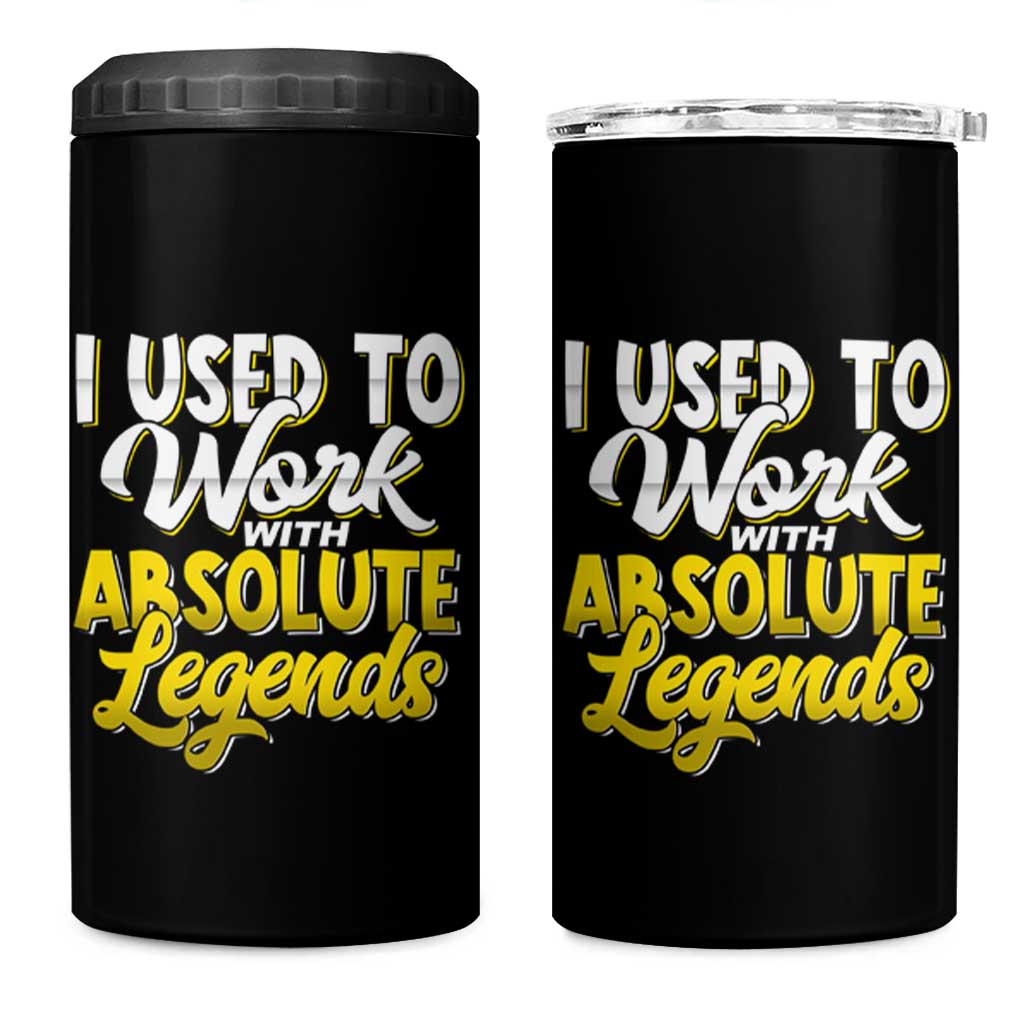 Funny Farewell Gift for Coworker 4 in 1 Can Cooler Tumbler I Used To Work With Absolute Legends - Wonder Print Shop