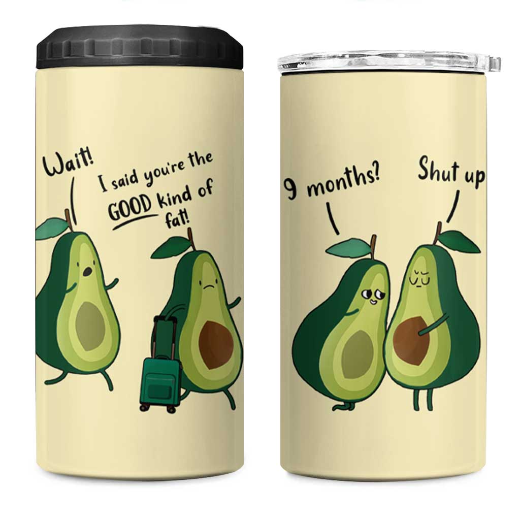 Funny Vegan Avocado 4 in 1 Can Cooler Tumbler You're The Good Kind Of Fat - Wonder Print Shop