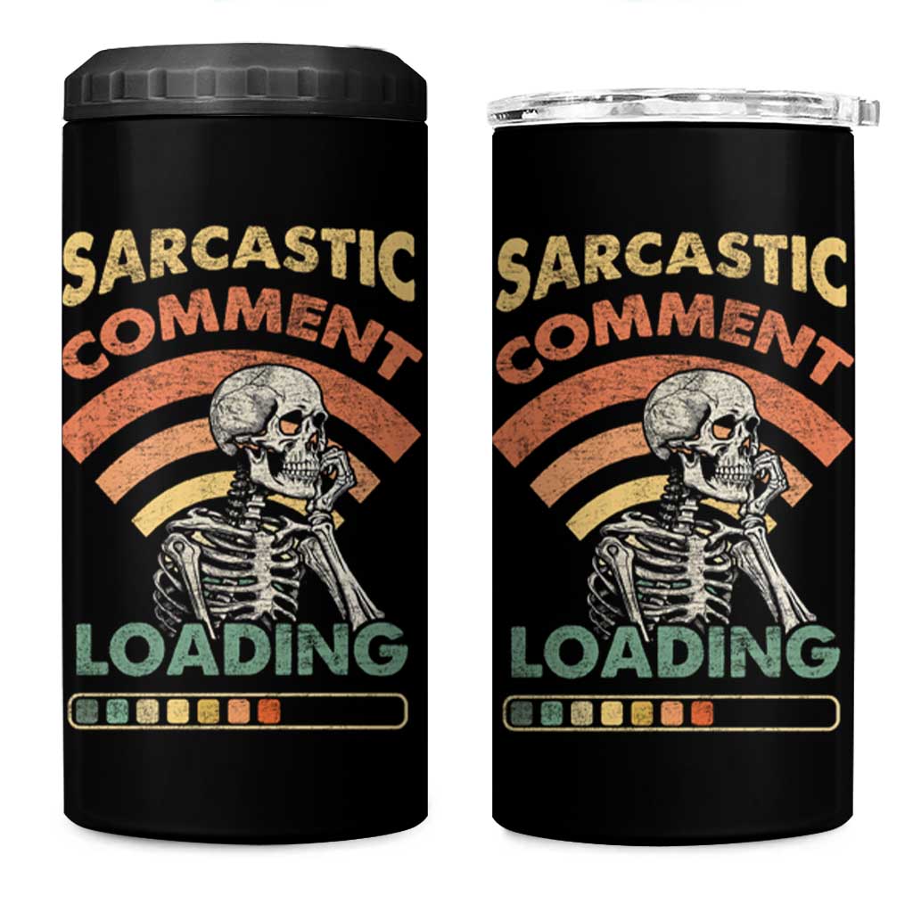 Funny Vintage 4 in 1 Can Cooler Tumbler Sarcastic Comment Loading Humor Gifts for Men - Wonder Print Shop