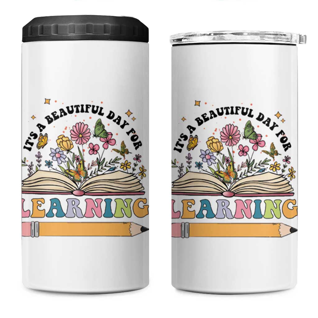 Teacher Gift 4 in 1 Can Cooler Tumbler It's A Beautiful Day For Learning Students - Wonder Print Shop