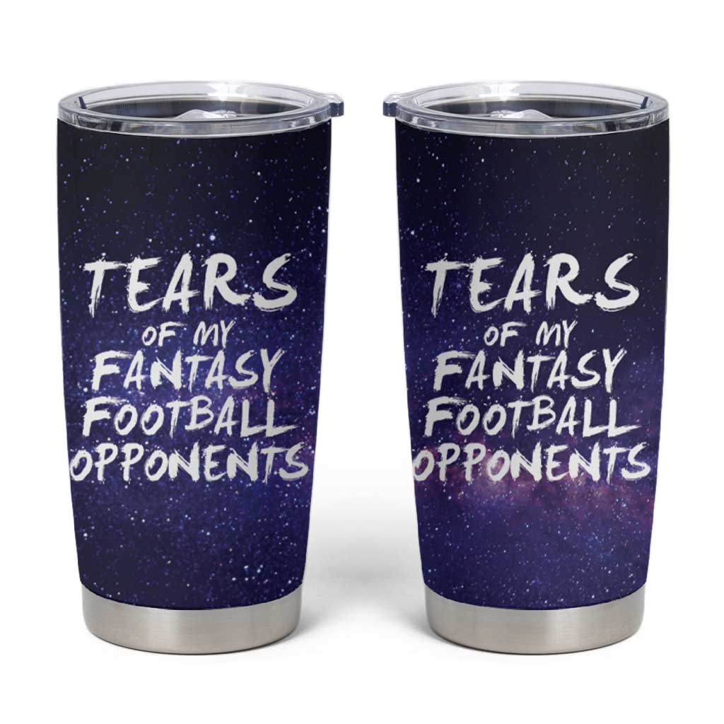 Funny American Football Tumbler Cup Tears of My Fantasy Football Opponents Coffee Cup