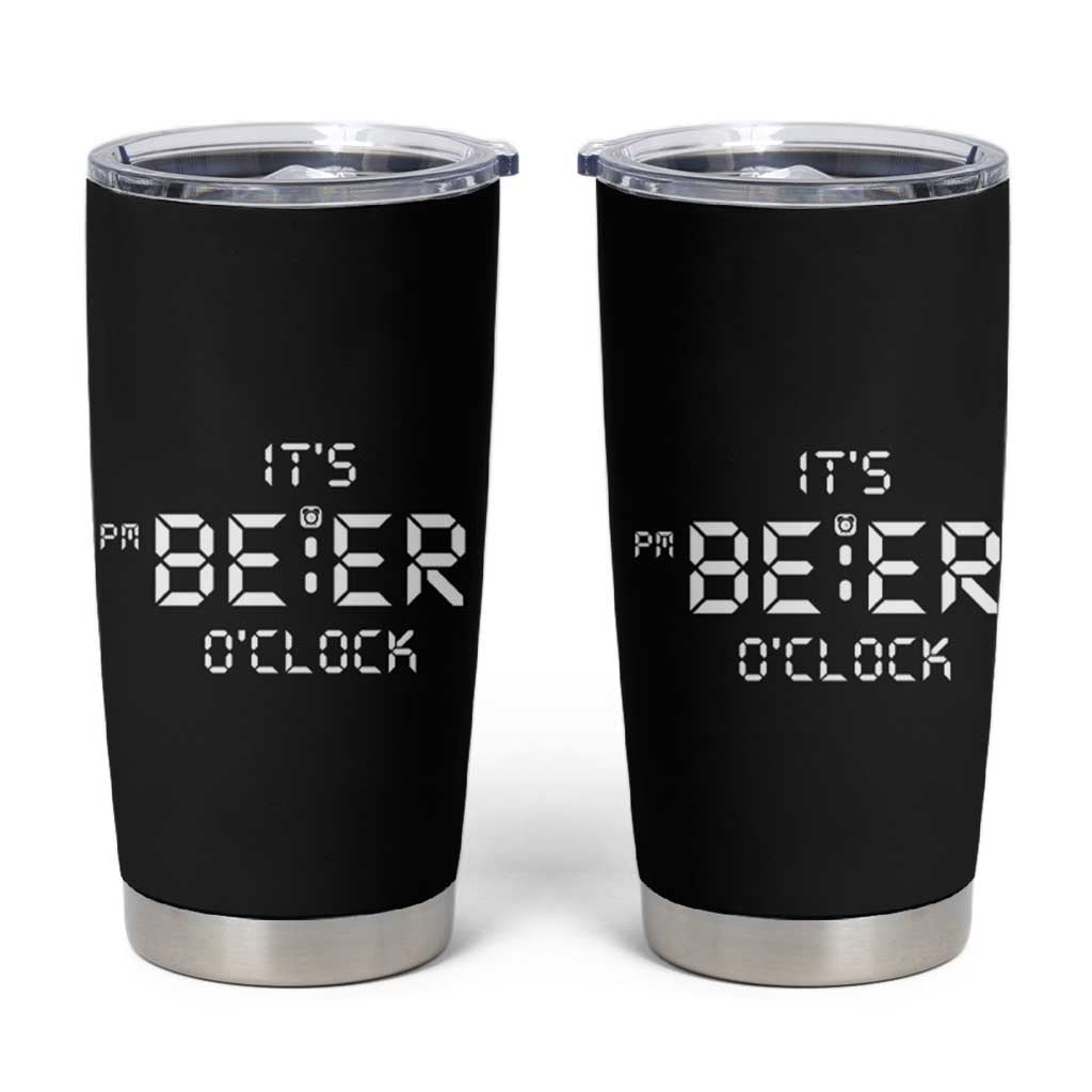 Funny Beer Tumbler Cup It's Beer O'Clock