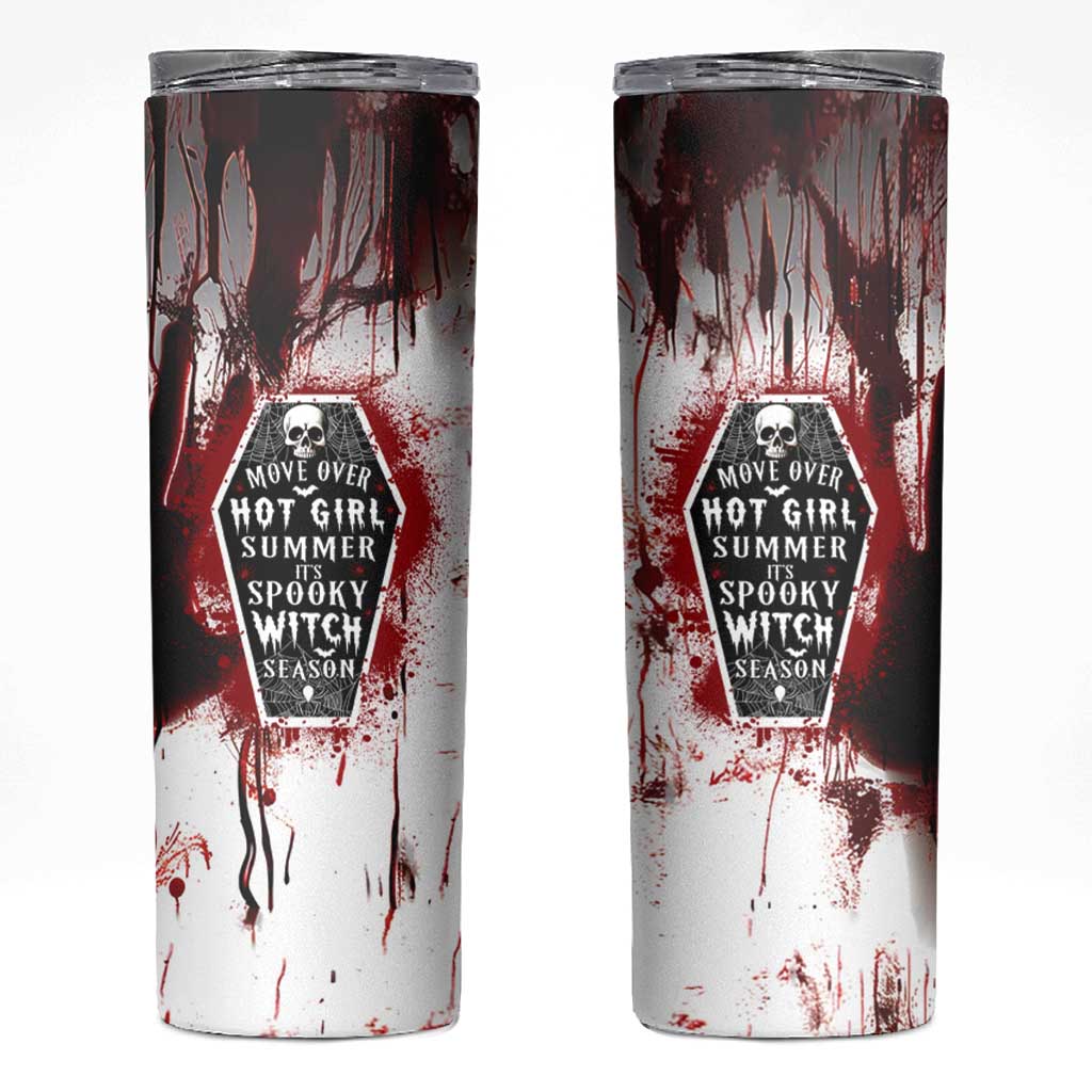 Horror Halloween Skinny Tumbler Move Over Hot Girl Summer It's Spooky Bitch Season - Wonder Print Shop