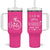 Funny Bride Tumbler With Handle Look At You Getting All Married And Sh*t