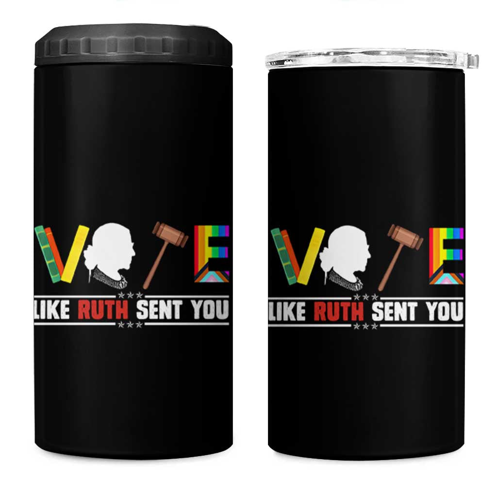 RBG Quote 4 in 1 Can Cooler Tumbler Vote Like Ruth Send You - Wonder Print Shop