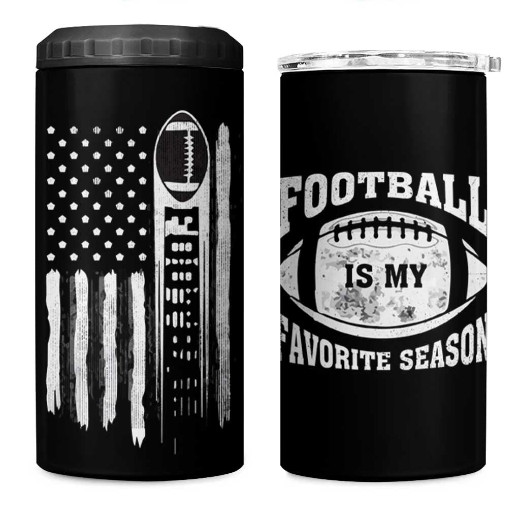 Football 4 in 1 Can Cooler Tumbler Game Day Football Is My Favorite Season Sport Team US American Flag Patriotic - Wonder Print Shop