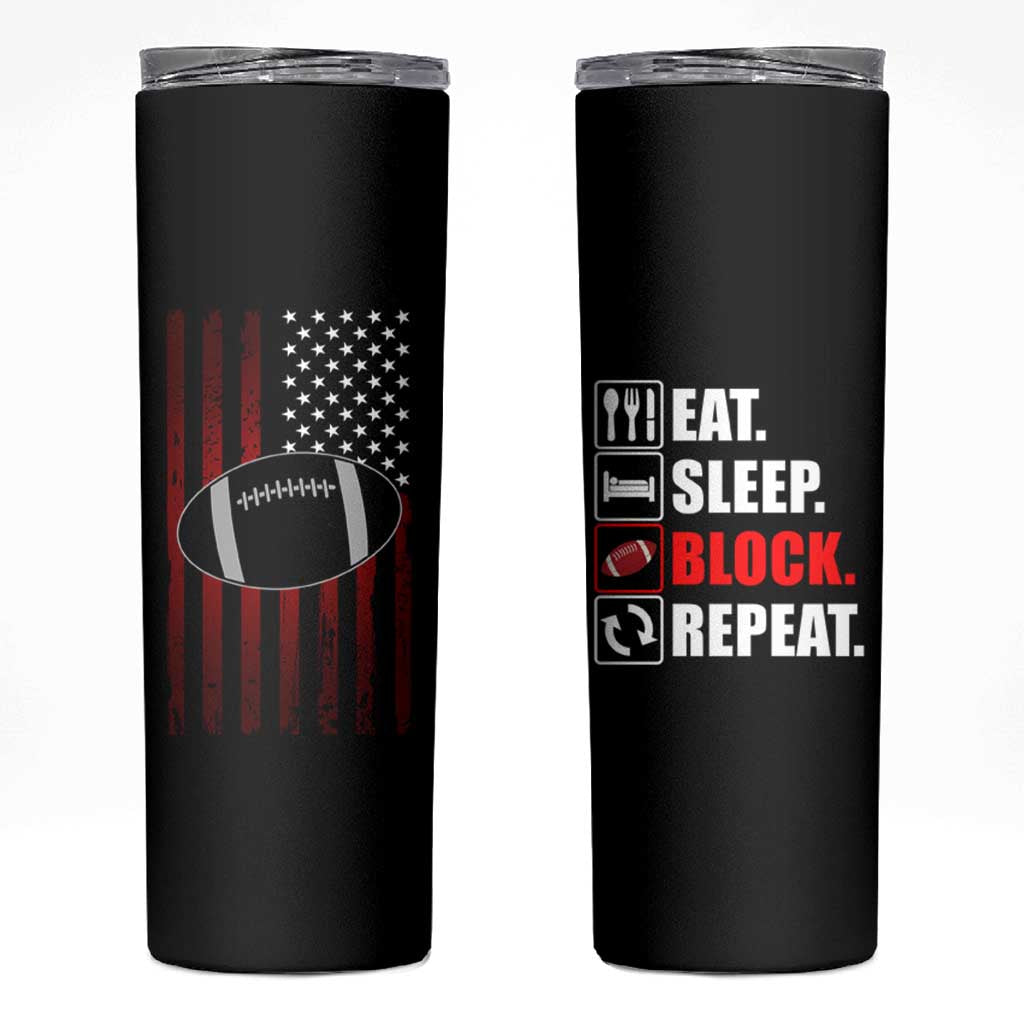 Football Lineman Skinny Tumbler Eat Sleep Block Repeat Patriotic USA  Flag Defensive Linemen Gift For Men