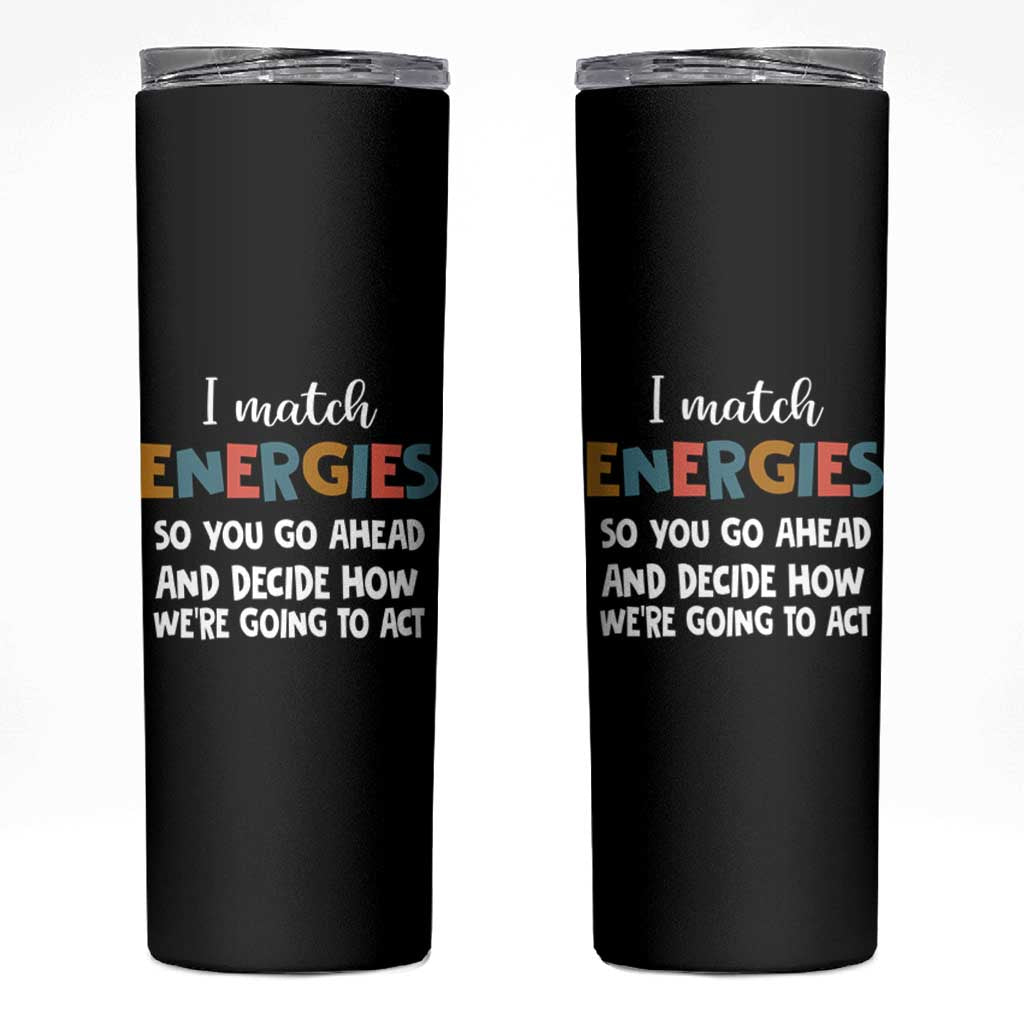 Funny Retirement Gift Skinny Tumbler Officially Retired Let The Fun Begin