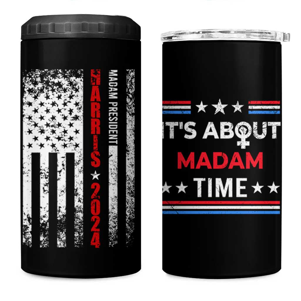 Harris 2024 Election 4 in 1 Can Cooler Tumbler It's About Madam Time President Feminist Womens American Flag - Wonder Print Shop