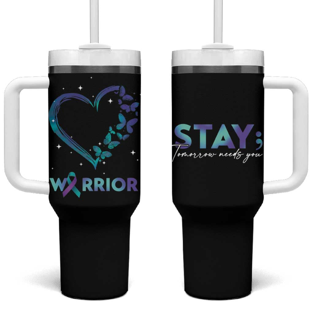 Suicide Prevention Awareness Tumbler With Handle Teal Purple Ribbon Semicolon Stay Tomorrow Needs You Warrior